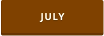 JULY