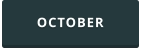 OCTOBER