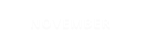 NOVEMBER